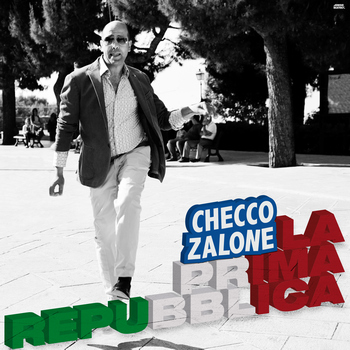 Checco Zalone - La Prima Repubblica - Officina Musicale